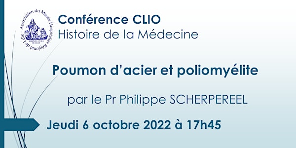 Conférence CLIO : Poumon d’acier et poliomyélite