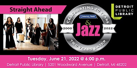Comerica Bank Java and Jazz Presents Straight Ahead tickets