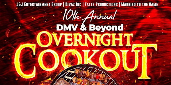 DMV Overnight Cookout: Spinning hits from the 90's, 2000's, and Beyond...
