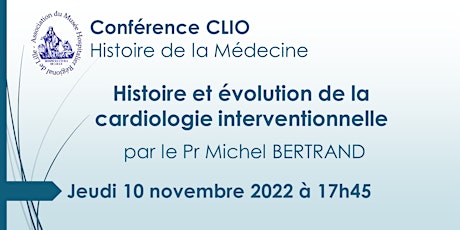Conférence CLIO : Histoire et évolution de la cardiologie interventionnelle tickets