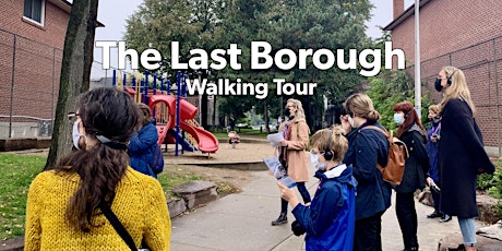 "The Last Borough" Walking Tour tickets
