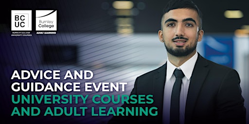 Advice & Guidance Event - Adult Learning and University Courses