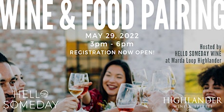 Hello Someday Wine & Food Pairing Event tickets