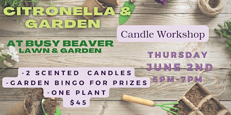 Garden Candle Workshop at Busy Beaver Lawn and Garden tickets