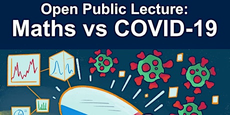 Open Public Lecture: Maths vs Covid-19 tickets