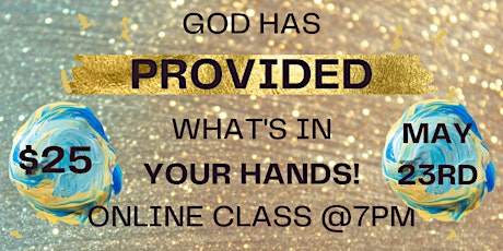 God Provides What's in Your Hands Tickets