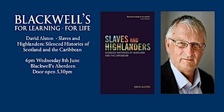 David Alston discussing his book Slaves and Highlanders (Author Talk) primary image