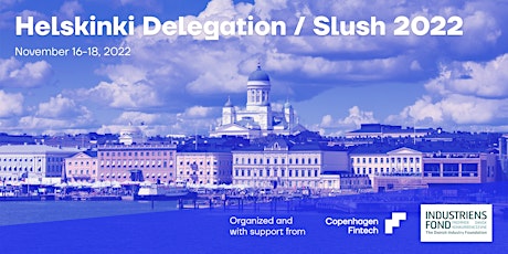 Helsinki Delegation - Slush 2022 tickets