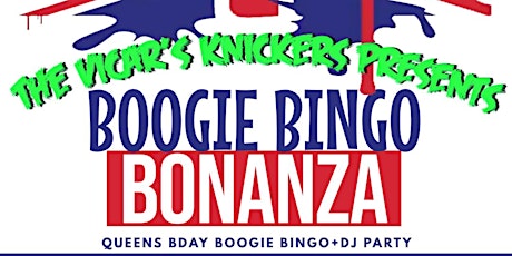 Queen Jubilee Special BOOGIE BINGO  WITH The Vicar's Knickers tickets