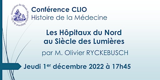 Conférence CLIO : Les Hôpitaux du Nord au Siècle des Lumières