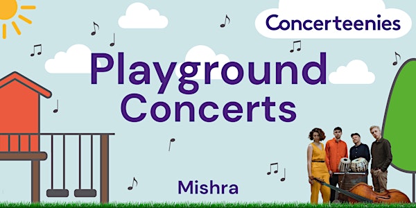 Playground Concerts - Mishra | 10.30am, 24th July
