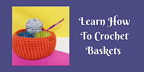 Crochet Club!  Livingston - Baskets tickets