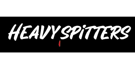 HEAVY SPITTERS - M-2 tickets
