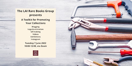 A Toolkit for Promoting Your Collections - Annual Workshop 2022 tickets