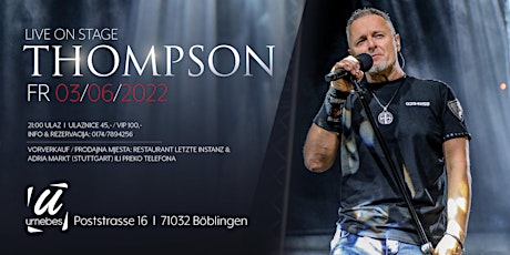Thompson Live 03.06.2022 SEASIDE CLUB Böblingen Tickets