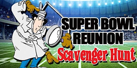 Super Bowl Reunion Scavenger Hunt primary image