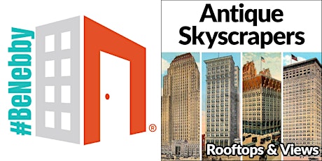 Antique Skyscrapers: Rooftops and Views (Jul 30 | 1:00 PM) tickets