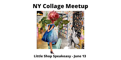Collage Meetup w/ New York Collage Ensemble tickets