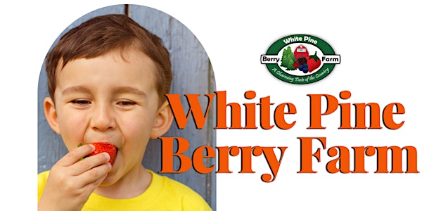White Pine Berry Farm Hispanic Special Event