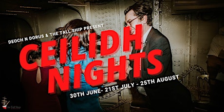 Jiggin' in the riggin' - Ceilidh nights @ The Tall Ship! tickets