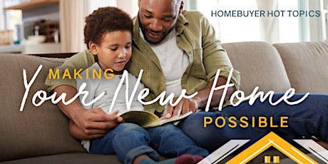 Homebuyer Hot Topics - FREE Home Buying Seminar tickets