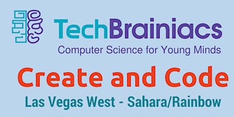 TechBrainiacs Create and Code LV West Mar-May 2017 primary image