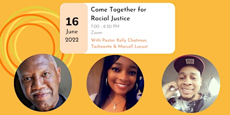 Copy of Come Together for Racial Justice: June 2022 tickets