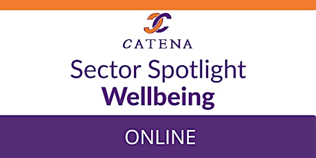 Sector Spotlight - Wellbeing tickets