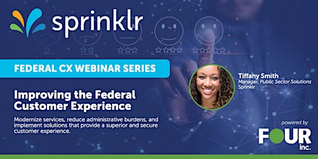 Federal CX Webinar Series: Improving the Customer Experience Tickets