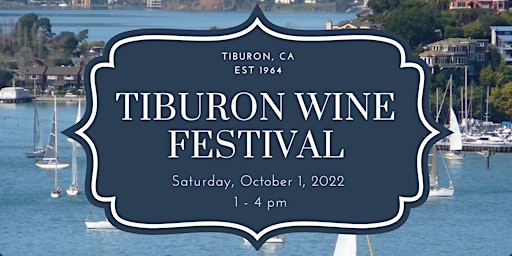 Tiburon Wine Festival 2022