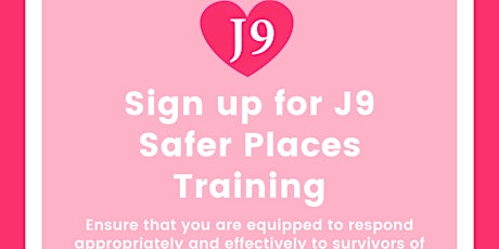 J9 Safer Spaces Training - In-Person in Radcliffe-on-Trent tickets