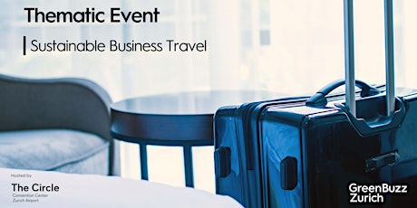 Thematic Event: Sustainable Business Travel Tickets