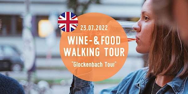 ENGLISH | Wine & Food Walking Tour  - GLOCKENBACH!
