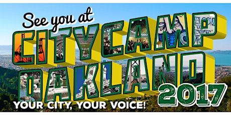 CityCamp Oakland 2017: Your City, Your Voice! primary image