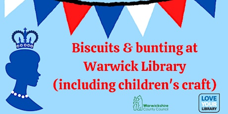 Biscuits & bunting at Warwick Library (including children's craft) tickets