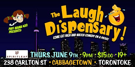 Puff Mama presents: THE LAUGH DISPENSARY! tickets