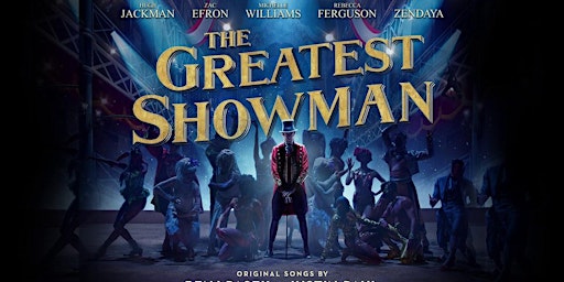 The Greatest Showman (PG) - Pictures in the Park