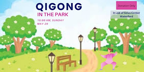 Qigong in the Park-May 29, 2022 tickets