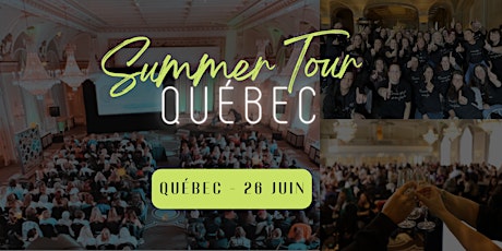 Summer Tour Qc - Québec billets