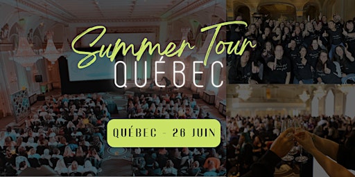 Summer Tour Qc - Québec