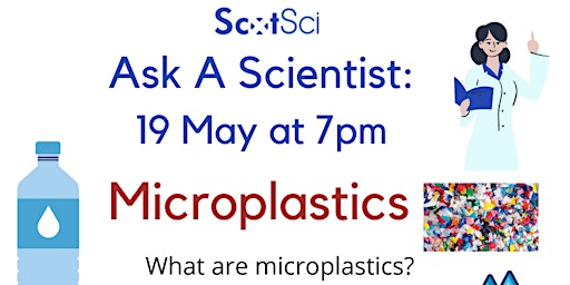 Ask a Scientist - Microplastics