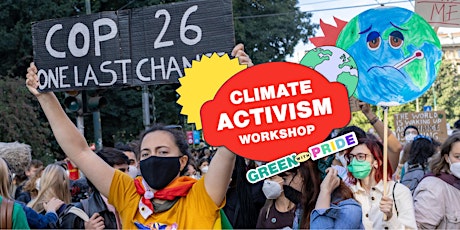 Climate Activism Workshop #GreenWithPride tickets