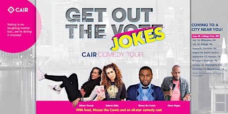 CAIR Presents: Get Out the Jokes Comedy Tour (College Park, MD) tickets