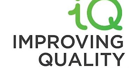 Introducing the "Improving Quality" (IQ) Standard