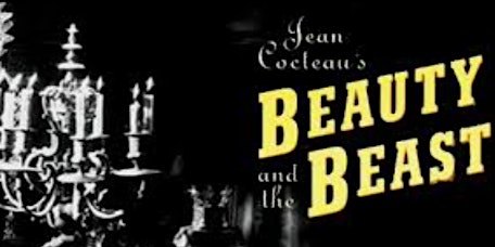 New Plaza Cinema Classic Talk Back:  Beauty and the Beast (1946)