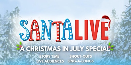 AUS show- Santa Live’s Christmas In July! A magical online, interactive Pan tickets