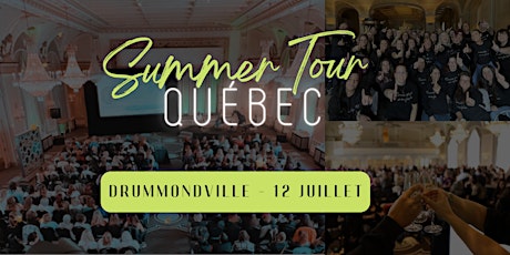 Summer Tour Qc - Drummondville tickets