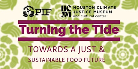 Turning the Tide: Towards a Just and Sustainable Food Future tickets