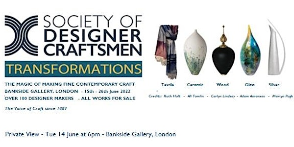 PV for 'Transformations' exhibition - Tue 14 June -Bankside Gallery, London