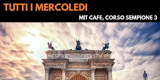 Mit Cafè Milano Mercoledi 1 Febbraio 2023 AfterWork OpenSpritz Sempione